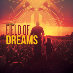 Field of Dreams (feat. Kahra)