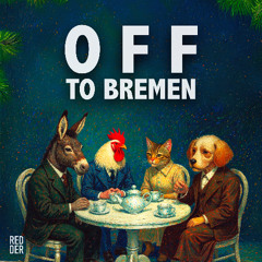 Off To Bremen