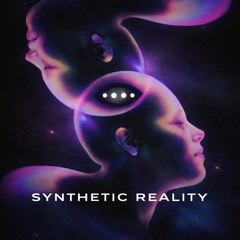 Synthetic Reality