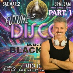Future Disco, Bunker DC | March 2, 2k24 (Part 1)