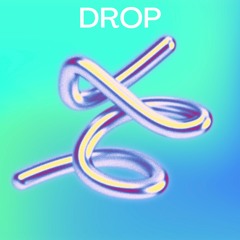 Drop