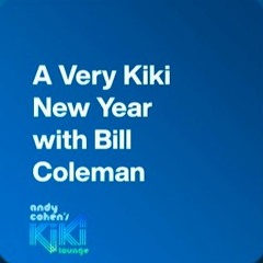 DJ BILL COLEMAN : Friday Night Dance In ANDY COHEN's KIKI LOUNGE [NYE 2024 DJ Mix]