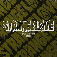 Deep Fiktion - Dizzy (Extended Mix) [Strangelove]