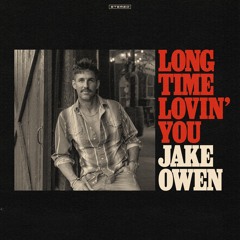 Long Time Lovin' You
