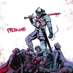 Problems prod. H!CKEY