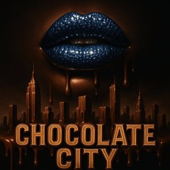 CHOCO CITY