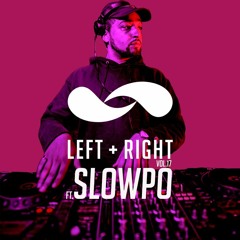Vol. 17 w/ Special Guest SLOWPO