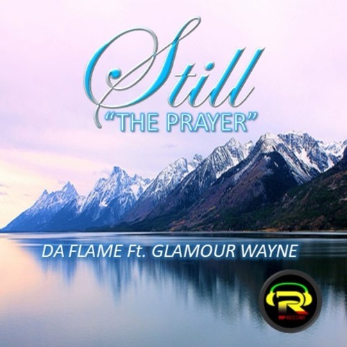 Still (The Prayer) [feat. GLAMOUR WAYNE]