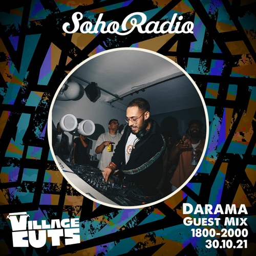 30/10/21 - Soho Radio w/ Darama