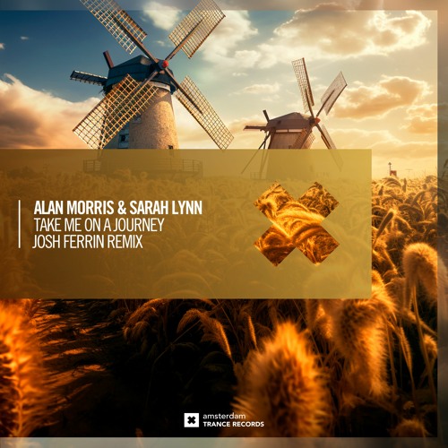 Alan Morris & Sarah Lynn - Take Me On A Journey (Josh Ferrin Remix)