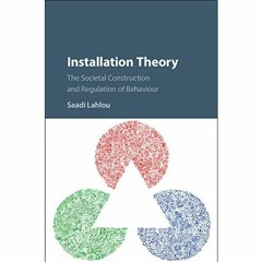 [PDF] ⚡️ Download Installation Theory The Societal Construction and Regulation of Behaviour