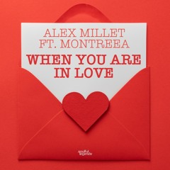 When You Are in Love (Original Mix)SNIPPET
