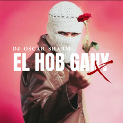 TUL8TE - EL HOB GANY  ( DJ Oscar Sharm Arabic Afro Remix ) .