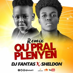 ou pral plenyen remix raboday (prod.dj fantas X sheldon)
