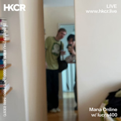 Mana Online w/ lucra400 - 25/05/2023