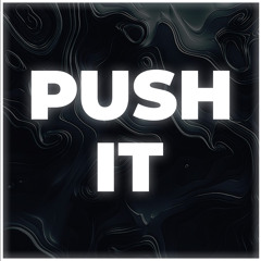 KC - PUSH IT