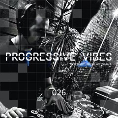 Nicolas Viana Pres. Progressive Vibes Episode 026