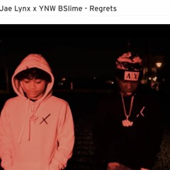 Jae Lynx X YNW BSlime Regrets Official
