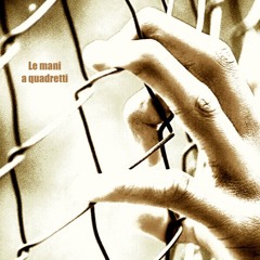 Le mani a quadretti_ Damiano