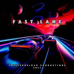 Fast Lane