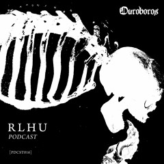 Ouroboros Postcast 016: RLHU