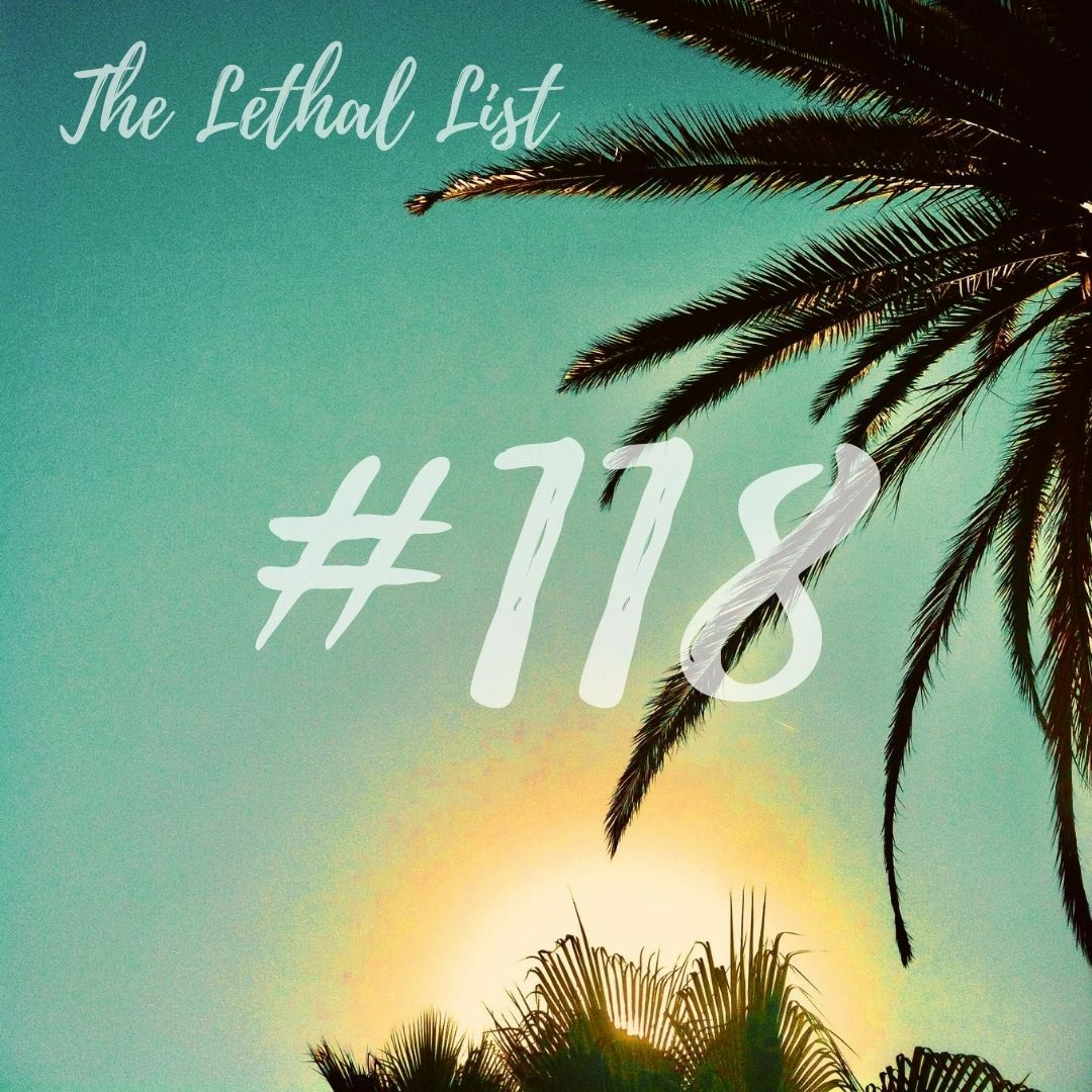 The Lethal List