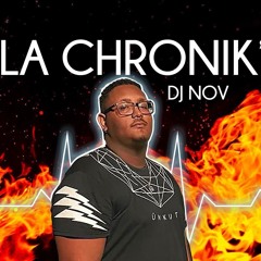 DJ NOV - CHRONIK' FIRE 13/09/24