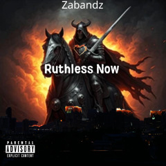 Ruthless Now
