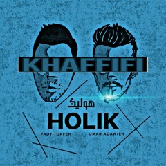 KHAFFIFI || Fady, Omar adawieh.
