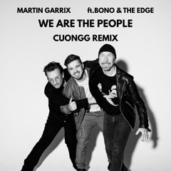 MARTIN GARRIX - WE ARE THE PEOPLE (CUONGG REMIX)