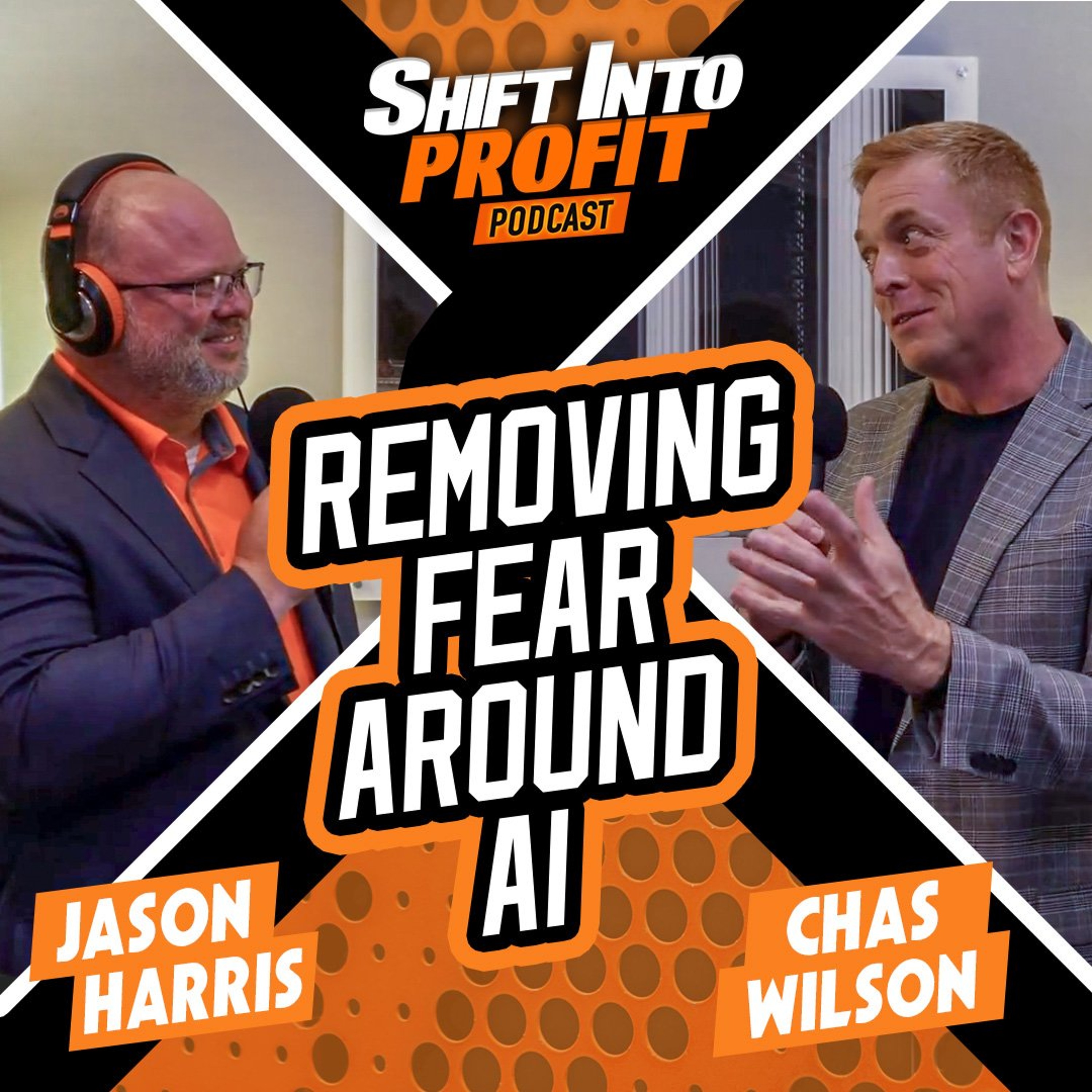 Removing Fear Around AI - Chas Wilson episode artwork