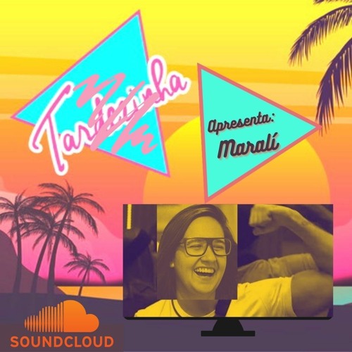 Marali @ músicas para a sua tardezinha
