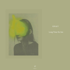 Knay - Endless Eras (Original Mix)