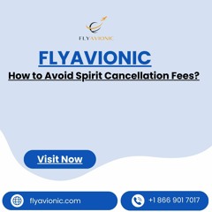 How To Avoid Spirit Cancellation Fees