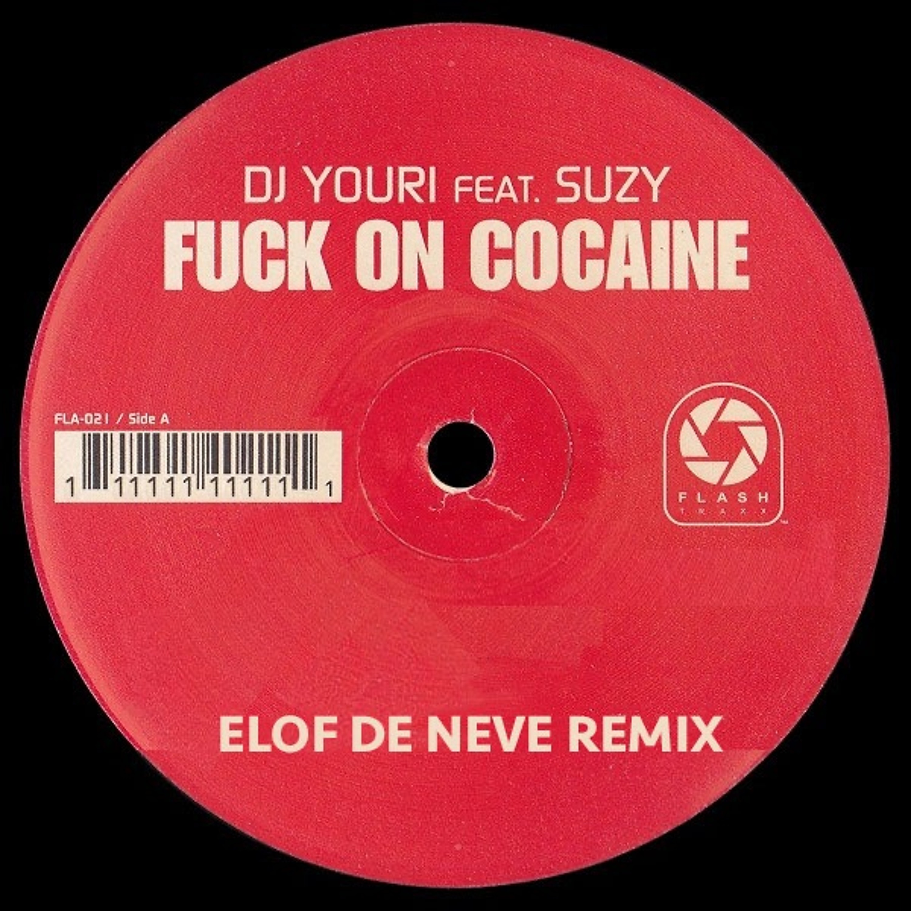 DJ Youri featuring Suzy - Fuck on cocaine (Elof de Neve remix) episode artwork