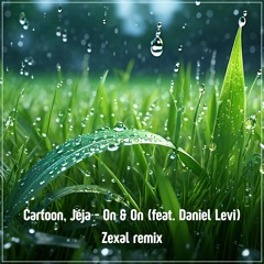 Cartoon, Jéja - On & On (feat. Daniel Levi)  - Zexal remix. (no copyright)