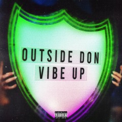 Vibe Up (Prod. DJ Kronic)