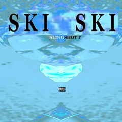 Slingshott - Ski ski