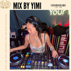 Mix by YIMI - vol. 03 | Balie funk & Trap