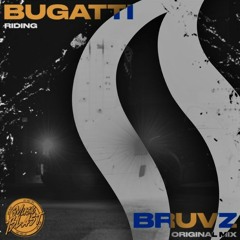 BRUVZ - Bugatti Riding (Spinus Remix)