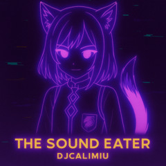 The Sound Eater