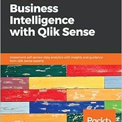 Read pdf Hands-On Business Intelligence with Qlik Sense: Implement self-service data analytics with