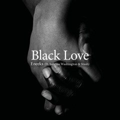 BLACK LOVE ft Sabrina Washington & Stush