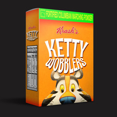 Krash’s Ketty Wobblaz
