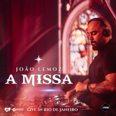 A Missa - João Lemoz Live Set - Rio de Janeiro