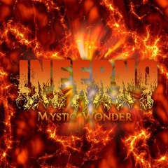 Mystic Wonder - Inferno