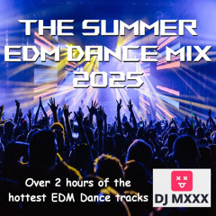 THE SUMMER EDM DANCE MIX 2025
