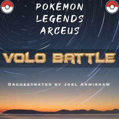 Volo Battle (Pokémon Legends: Arceus) - Orchestration