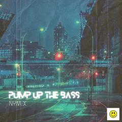 PUMP UP THE BASS (VIP Mix)