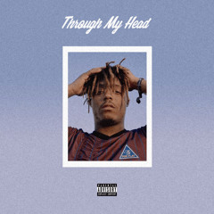 Juice Wrld - Through My Head